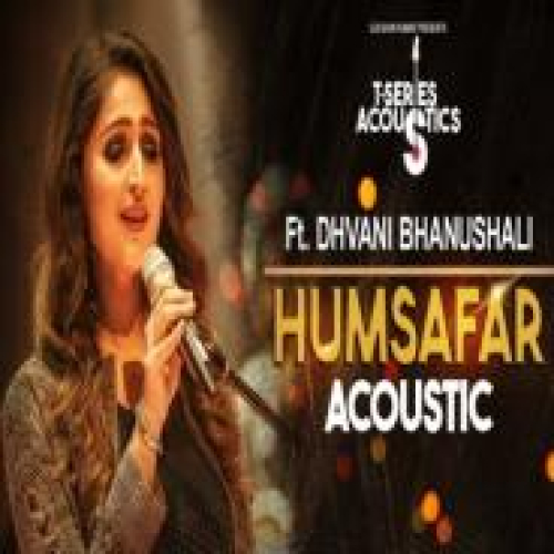 Humsafar Acoustics (Badrinath Ki Dulhania) Song By Humsafar Acoustics (Badrinath Ki Dulhania) Poster