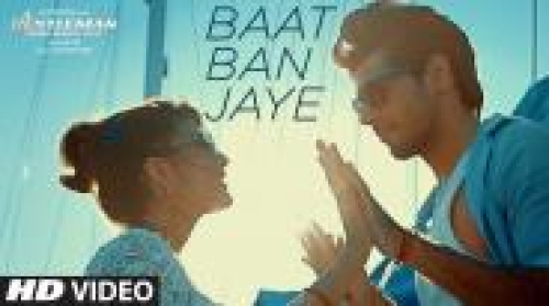 Baat Ban Jaye (A Gentleman) Song By Baat Ban Jaye (A Gentleman) Poster