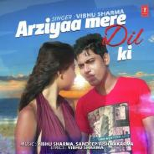 Arziyaa Mere Dil Ki Song By Arziyaa Mere Dil Ki Poster