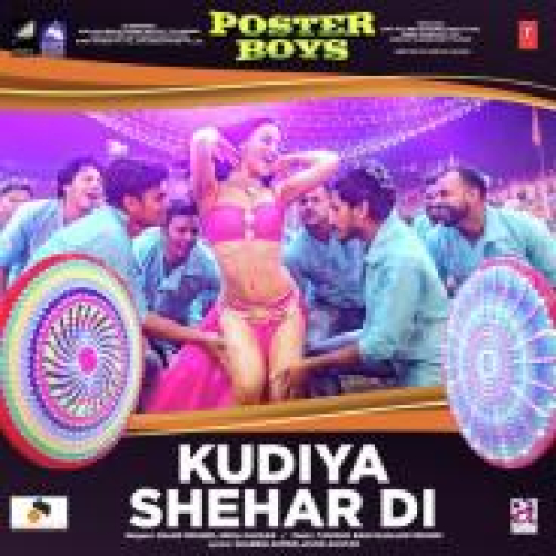 Kudiya Shehar Diya (Poster Boys) Song By Kudiya Shehar Diya (Poster Boys) Poster