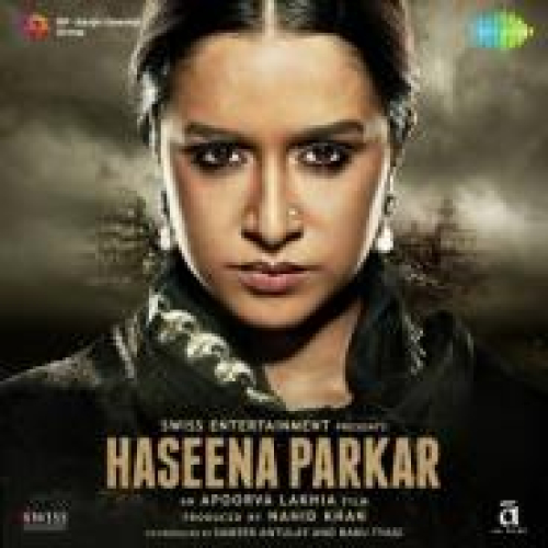 Bantai (Haseena Parkar) Song By Bantai (Haseena Parkar) Poster