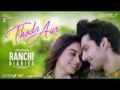 Thoda Aur (Ranchi Diaries) Song By Thoda Aur (Ranchi Diaries) Poster