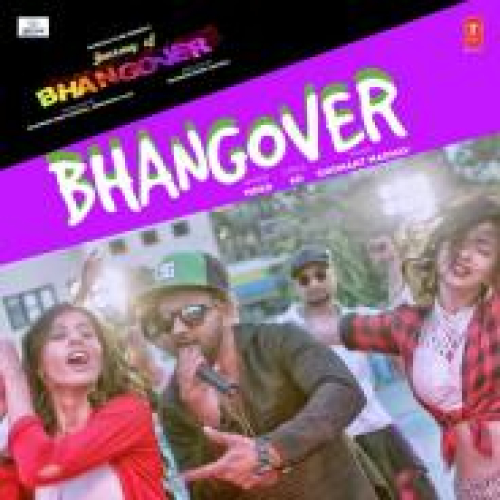 Bhangover - Journey Of Bhangover Song By Bhangover - Journey Of Bhangover Poster