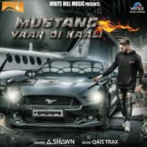 Mustang Yaar Di Kaali Song By Mustang Yaar Di Kaali Poster