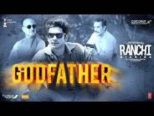 Godfather (Ranchi Diaries) Song By Godfather (Ranchi Diaries) Poster