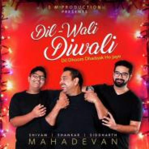 Dil-Wali Diwali Song By Dil-Wali Diwali Poster