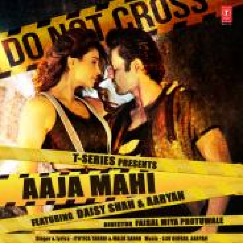 Aaja Mahi Song By Aaja Mahi Poster