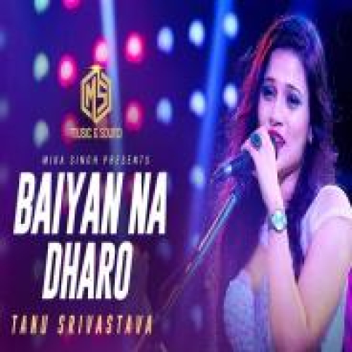 Baiyan Na Dharo (Recreated Version) Song By Baiyan Na Dharo (Recreated Version) Poster