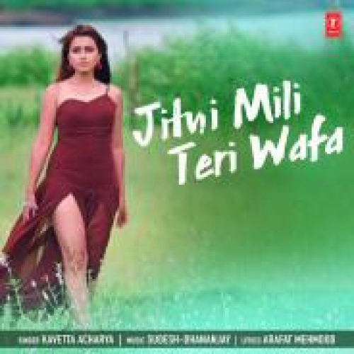 Jitni Mili Teri Wafa Song By Jitni Mili Teri Wafa Poster