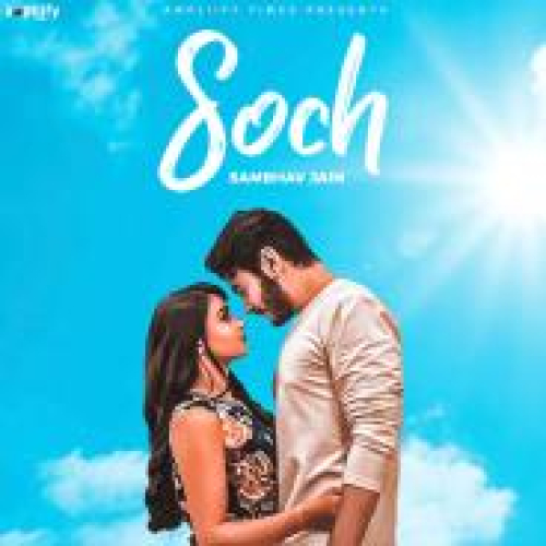Tu Soch Bas Meri Raah Song By Tu Soch Bas Meri Raah Poster
