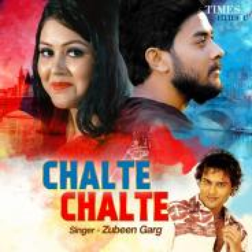 Chalte Chalte Song By Chalte Chalte Poster