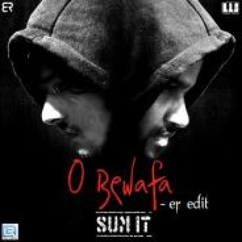 O Bewafa - Er Edit Song By O Bewafa - Er Edit Poster