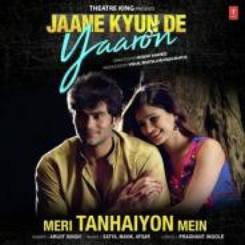 Meri Tanhaiyon Mein (Jaane Kyun De Yaaron) Song By Meri Tanhaiyon Mein (Jaane Kyun De Yaaron) Poster