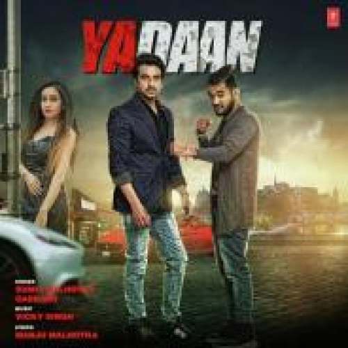 Yadaan Song By Yadaan Poster