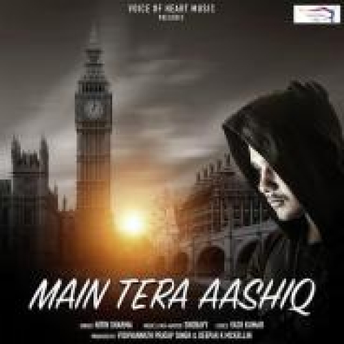 Main Tera Aashiq Song By Main Tera Aashiq Poster