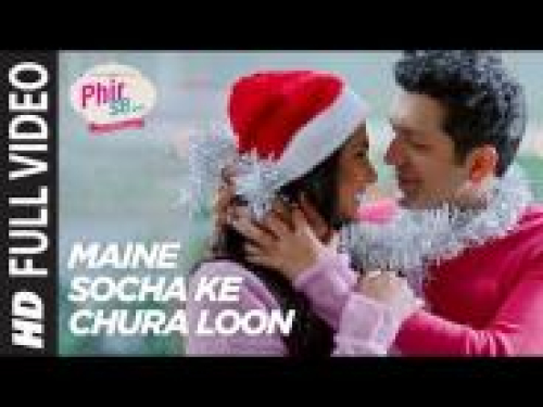 Maine Socha Ke Chura Loon (Phir Se) Song By Maine Socha Ke Chura Loon (Phir Se) Poster