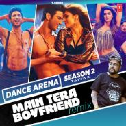 Main Tera Boyfriend Remix Song By Main Tera Boyfriend Remix Poster