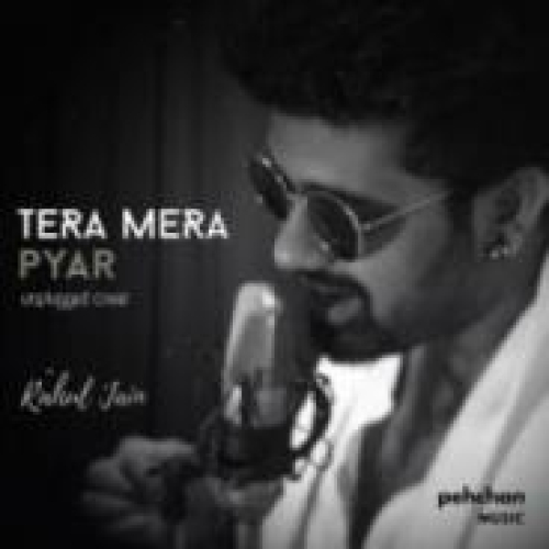 Tera Mera Pyar (Unplugged) Song By Tera Mera Pyar (Unplugged) Poster
