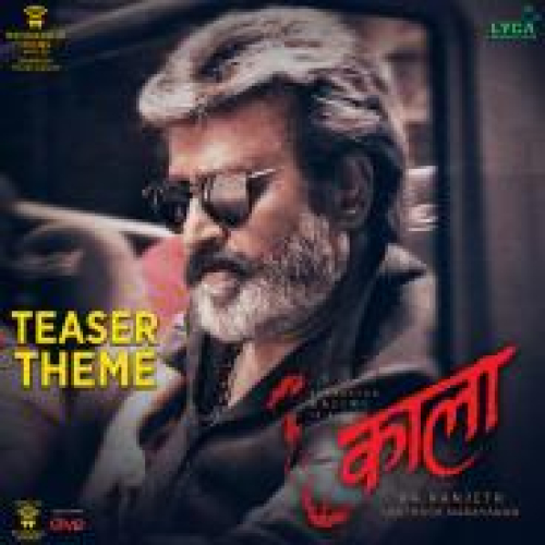 Kaala (Hindi) Teaser Song By Kaala (Hindi) Teaser Poster