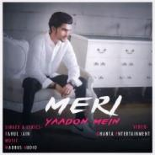 Meri Yaadon Mein Song By Meri Yaadon Mein Poster