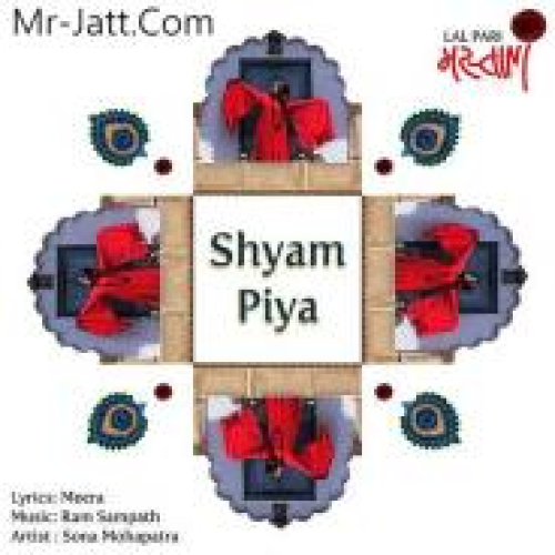 Shyam Piya Song By Shyam Piya Poster