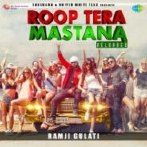 Roop Tera Mastana Reloaded Song By Roop Tera Mastana Reloaded Poster
