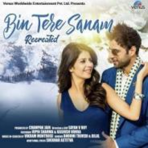Bin Tere Sanam - Recreated Song By Bin Tere Sanam - Recreated Poster