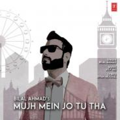 Mujh Mein Jo Tu Tha Song By Mujh Mein Jo Tu Tha Poster