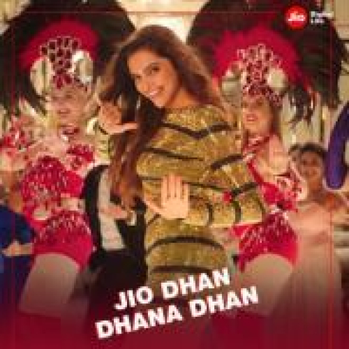 Jio Dhan Dhana Dhan Song By Jio Dhan Dhana Dhan Poster