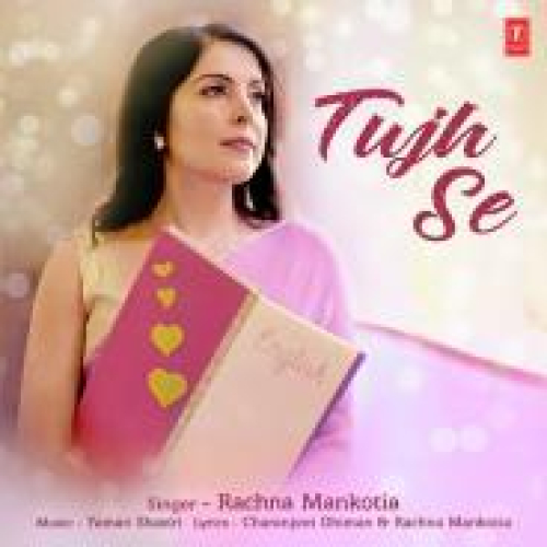 Tujh Se Song By Tujh Se Poster