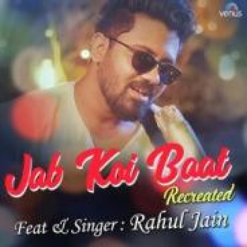 Jab Koi Baat Recreated Song By Jab Koi Baat Recreated Poster