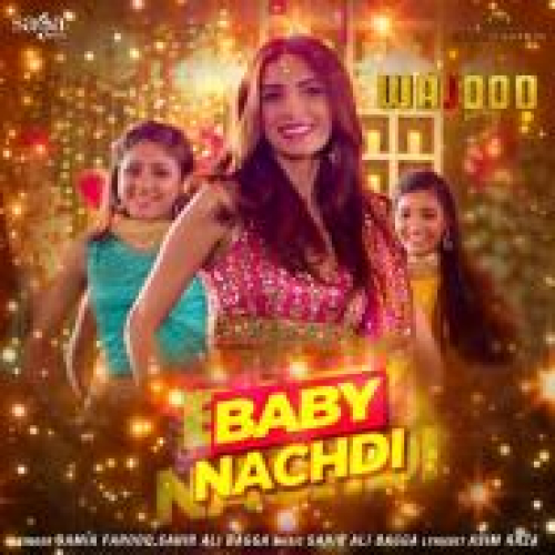 Baby Nachdi (Wajood) Song By Baby Nachdi (Wajood) Poster