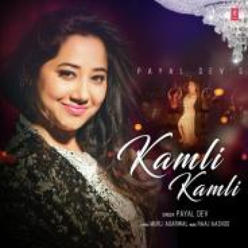Kamli Kamli Song By Kamli Kamli Poster
