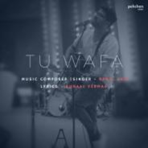 Tu Wafa Song By Tu Wafa Poster