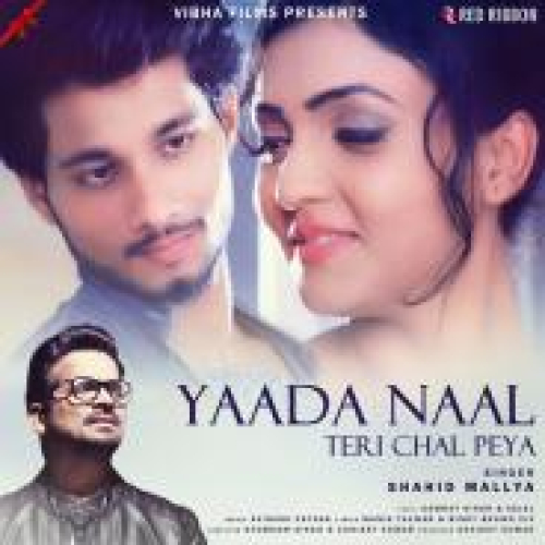Yaada Naal Teri Chal Peya Song By Yaada Naal Teri Chal Peya Poster