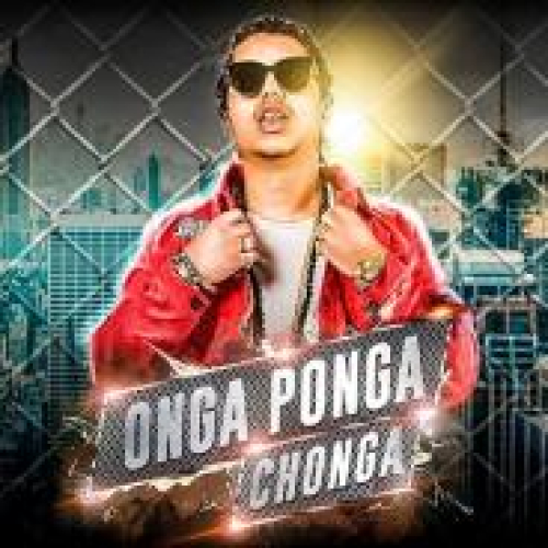 Onga Ponga Chonga Song By Onga Ponga Chonga Poster