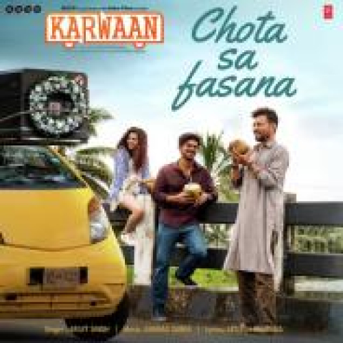Chota Sa Fasana (Karwaan) Song By Chota Sa Fasana (Karwaan) Poster
