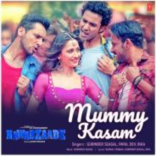 Mummy Kasam (Nawabzaade) Song By Mummy Kasam (Nawabzaade) Poster