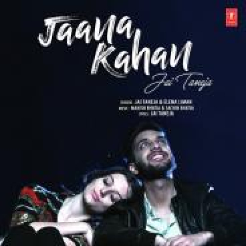 Jaana Kahan Song By Jaana Kahan Poster
