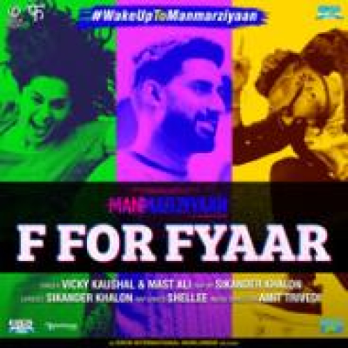 F For Fyaar (Manmarziyaan) Song By F For Fyaar (Manmarziyaan) Poster