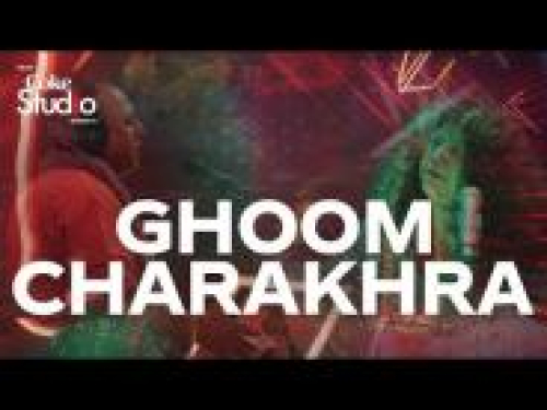 Ghoom Charakhra (Coke Studio) Song By Ghoom Charakhra (Coke Studio) Poster