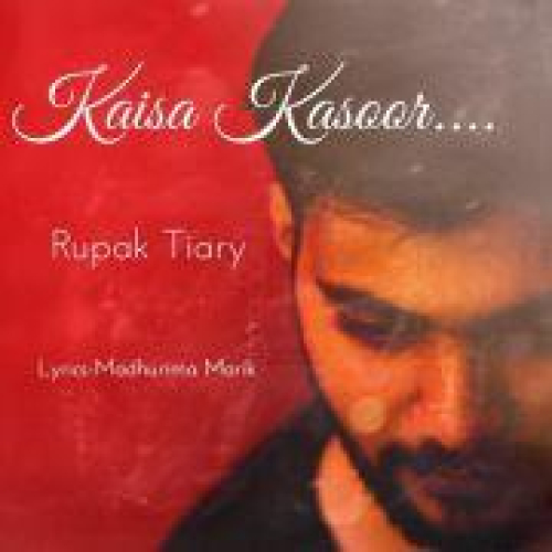 Kaisa Kasoor Song By Kaisa Kasoor Poster