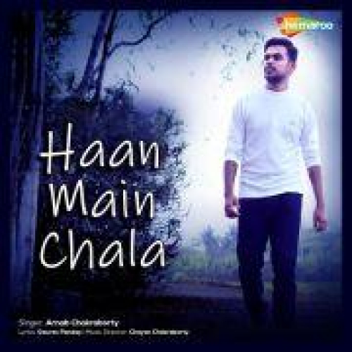 Haan Main Chala Song By Haan Main Chala Poster