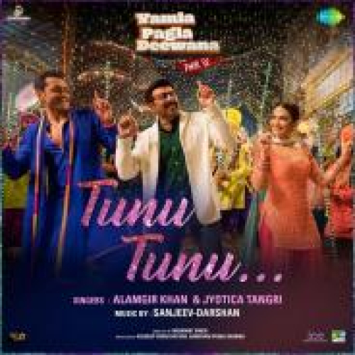Tunu Tunu (Yamla Pagla Deewana Phir Se) Song By Tunu Tunu (Yamla Pagla Deewana Phir Se) Poster