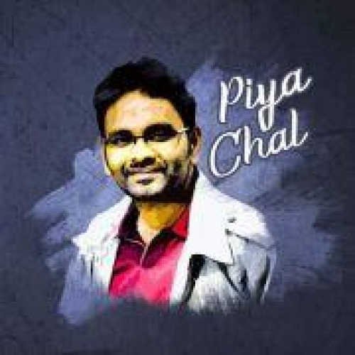 Piya Chal Song By Piya Chal Poster