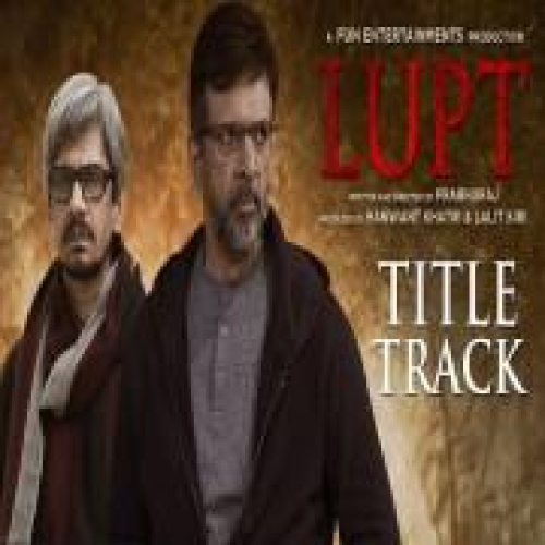 Lupt (Title Track) Song By Lupt (Title Track) Poster