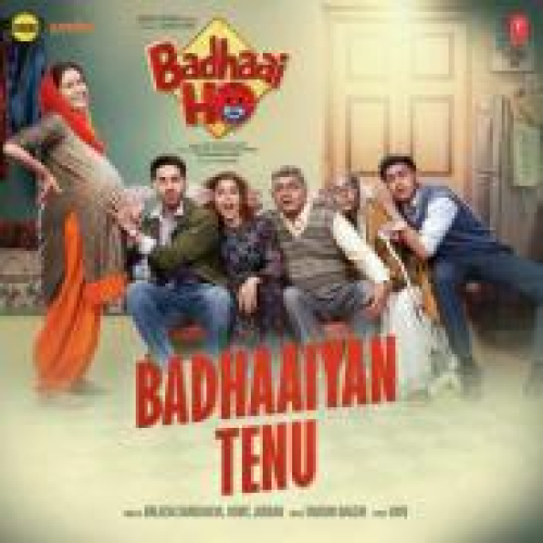 Badhaaiyan Tenu (Badhaai Ho) Song By Badhaaiyan Tenu (Badhaai Ho) Poster