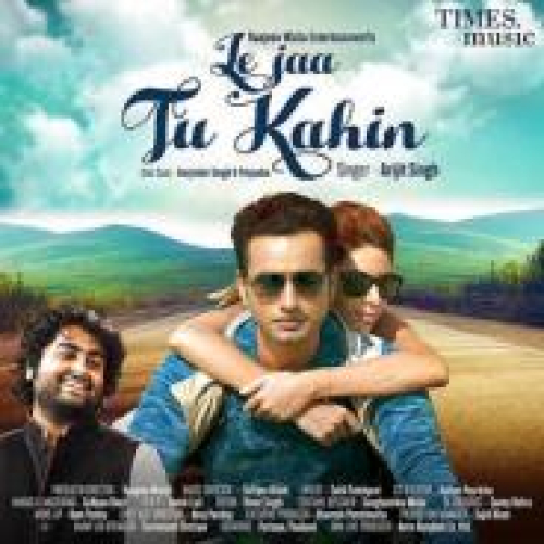Le Ja Tu Kahin Song By Le Ja Tu Kahin Poster