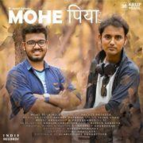 Mohe Piya Milan Ki Aas Song By Mohe Piya Milan Ki Aas Poster