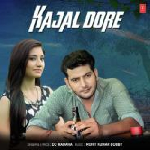 Kajal Dore Song By Kajal Dore Poster
